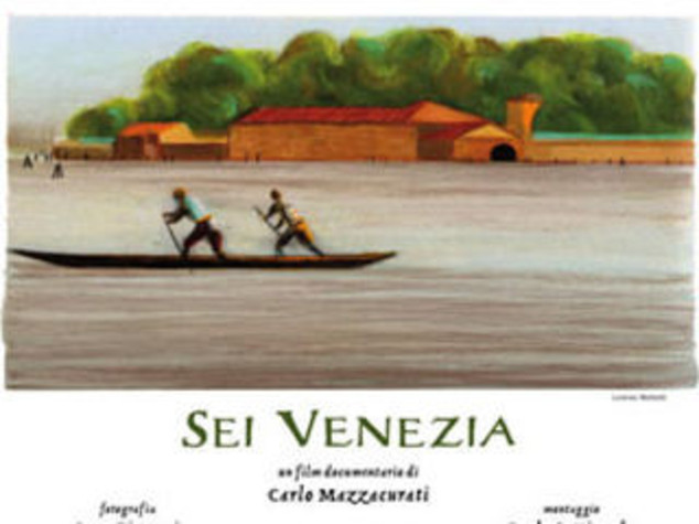 SEI VENEZIA - CARLO MAZZACURATI (Fuori concorso)
