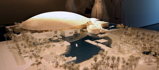 Che sorprese ha in serbo il Louvre di Abu Dhabi? Viaggio in un museo unico nel mondo arabo