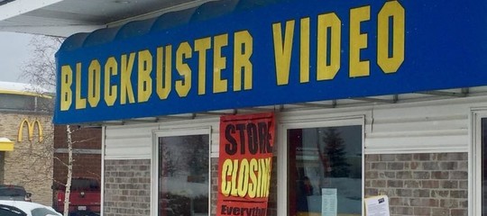 Blockbuster, Netflix e l'innovazione (che non perdona chi non la capisce)