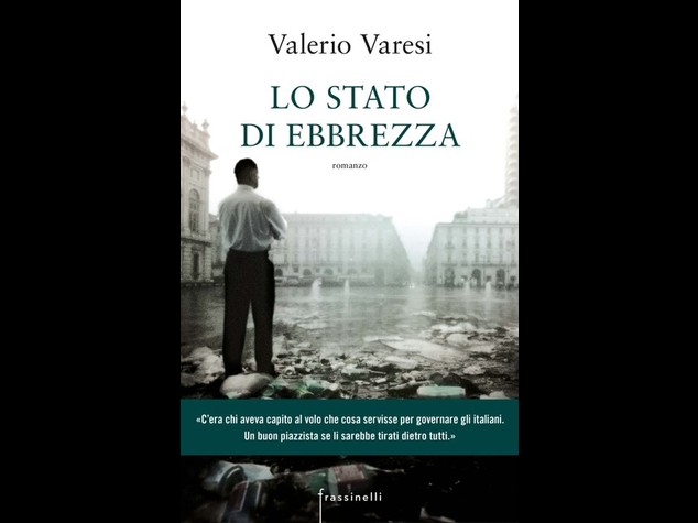 Libri: 'Lo stato di ebbrezza', parabola dalla bellezza al disastro