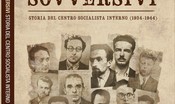 Il libro che racconta la ricostruzione del Psi sotto il fascismo attraverso fonti inedite