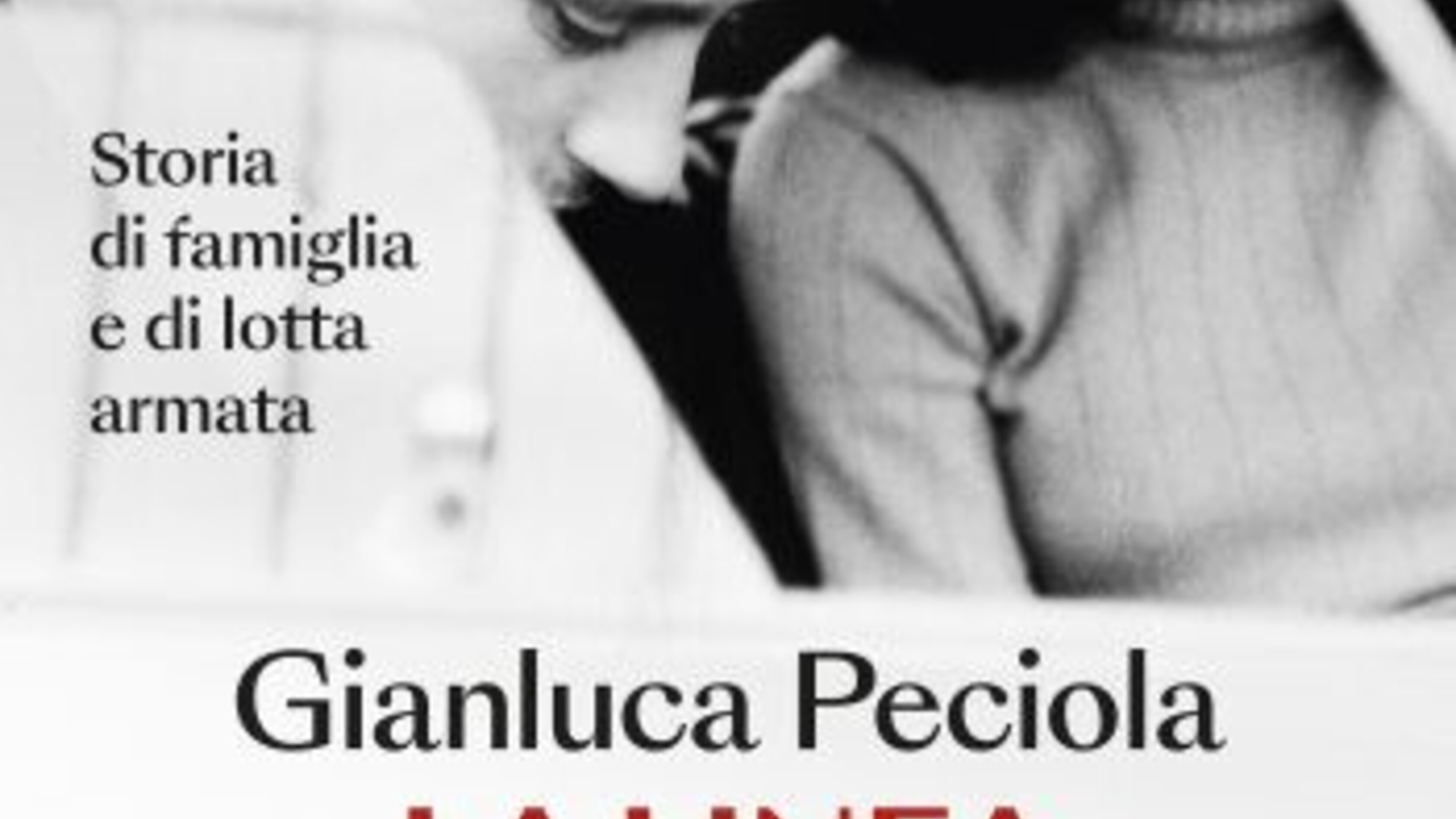 "La linea del silenzio" una storia di famiglia e di lotta armata