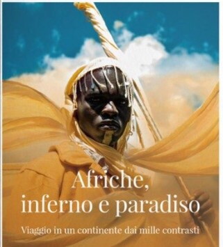 Padre Giulio Albanese ci porta in "Afriche, inferno e paradiso"