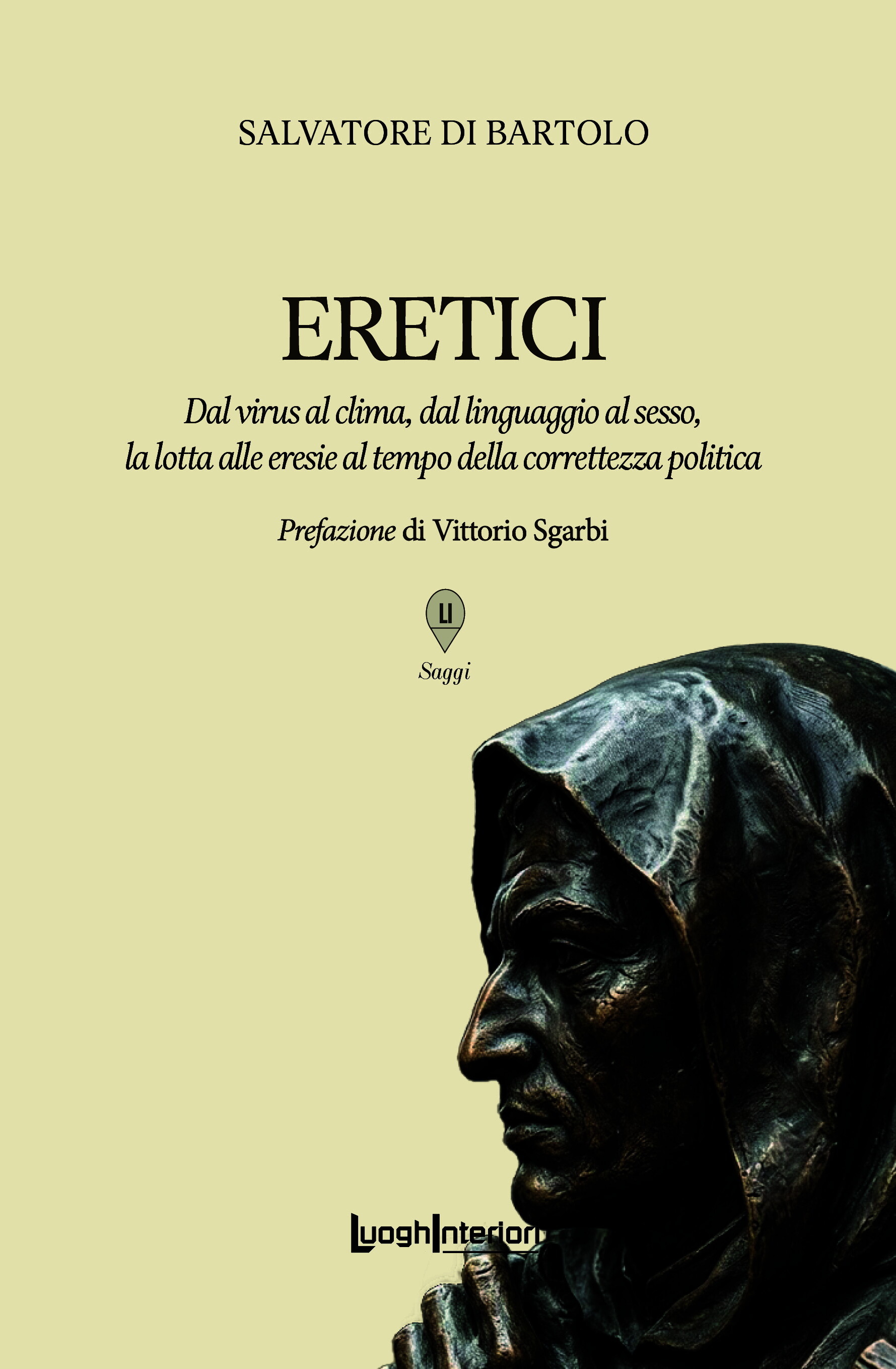 “Eretici” di Salvatore Di Bartolo: il coraggio di pensare liberamente