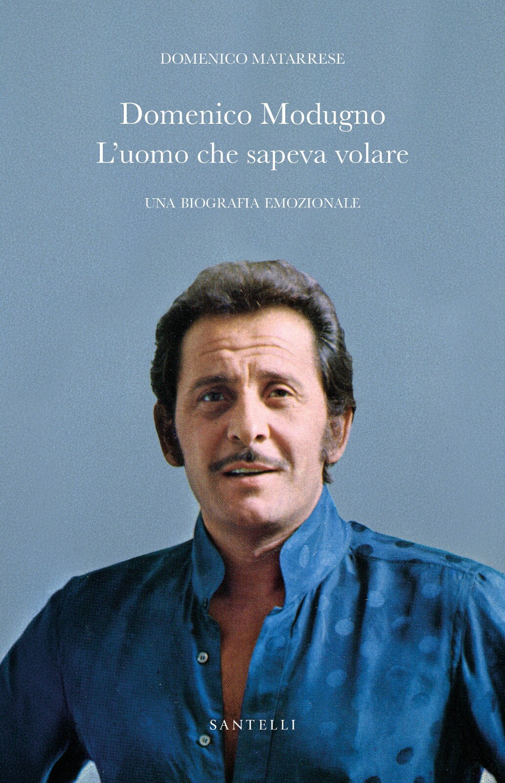 “L’uomo che sapeva volare”, la biografia dell'artista che ha cambiato la musica italiana