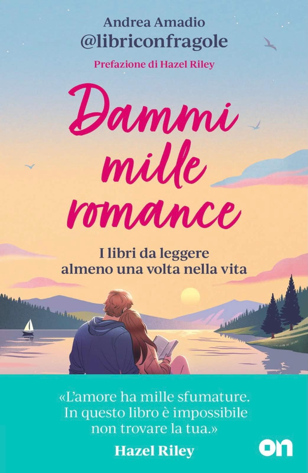 In libreria arriva 'Dammi mille romance', la guida letteraria di Andrea Amadio