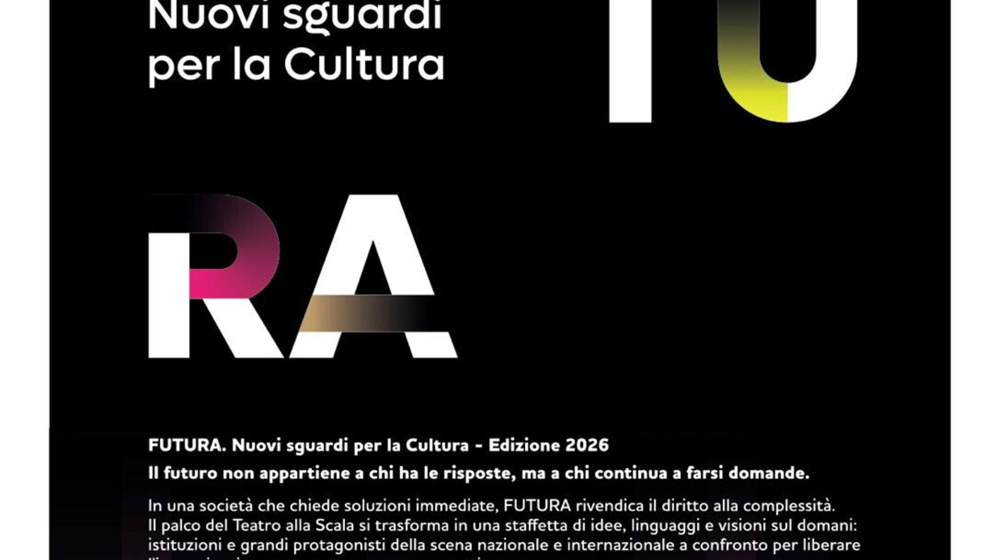 La Scala accoglie 'Futura 2026 - Nuovi sguardi per la cultura'